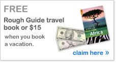 Free Rough Guide or 15 Dollars when you book a vacation