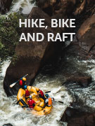 Hike, bike and raft