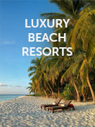 Luxury beach resorts vacations Luxury beach resorts vacations