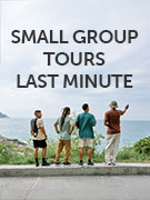 Small group tours last minute vacations